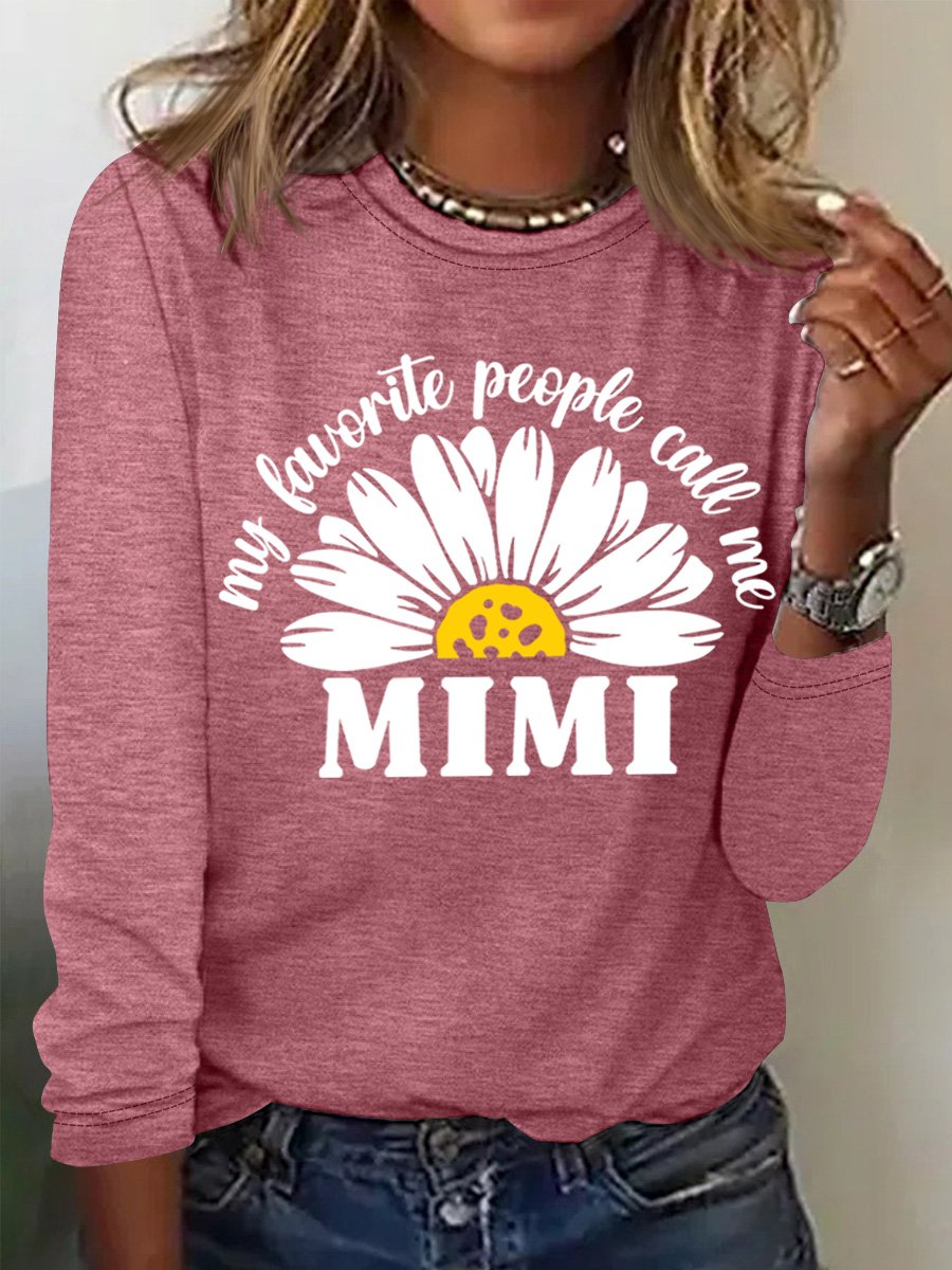 meine Liebling Menschen ANRUF Mir Mimi Mit Gänseblümchen Damen Langarm T-Shirt