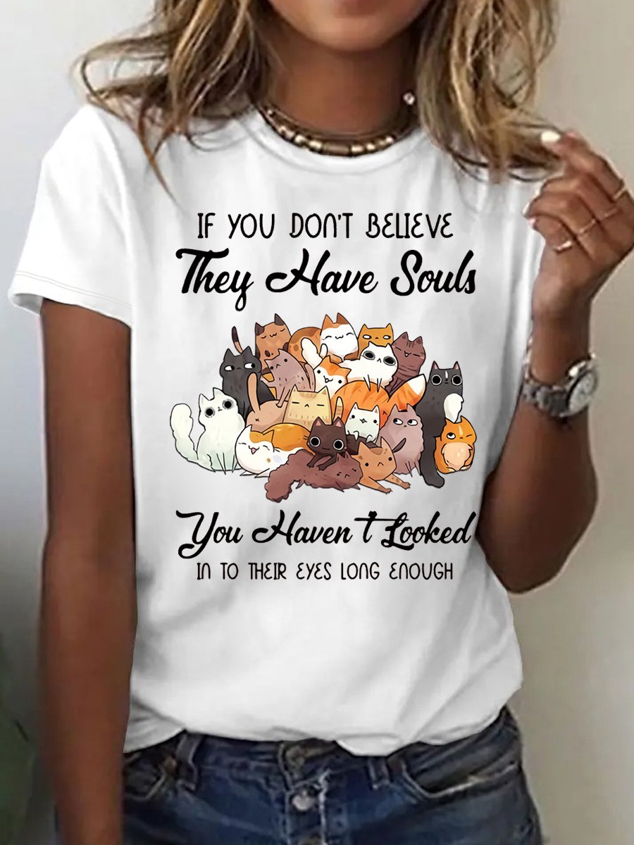Damen ob Sie nicht Glauben Sie haben Seelen Briefe Rundhals Lässig T-Shirt
