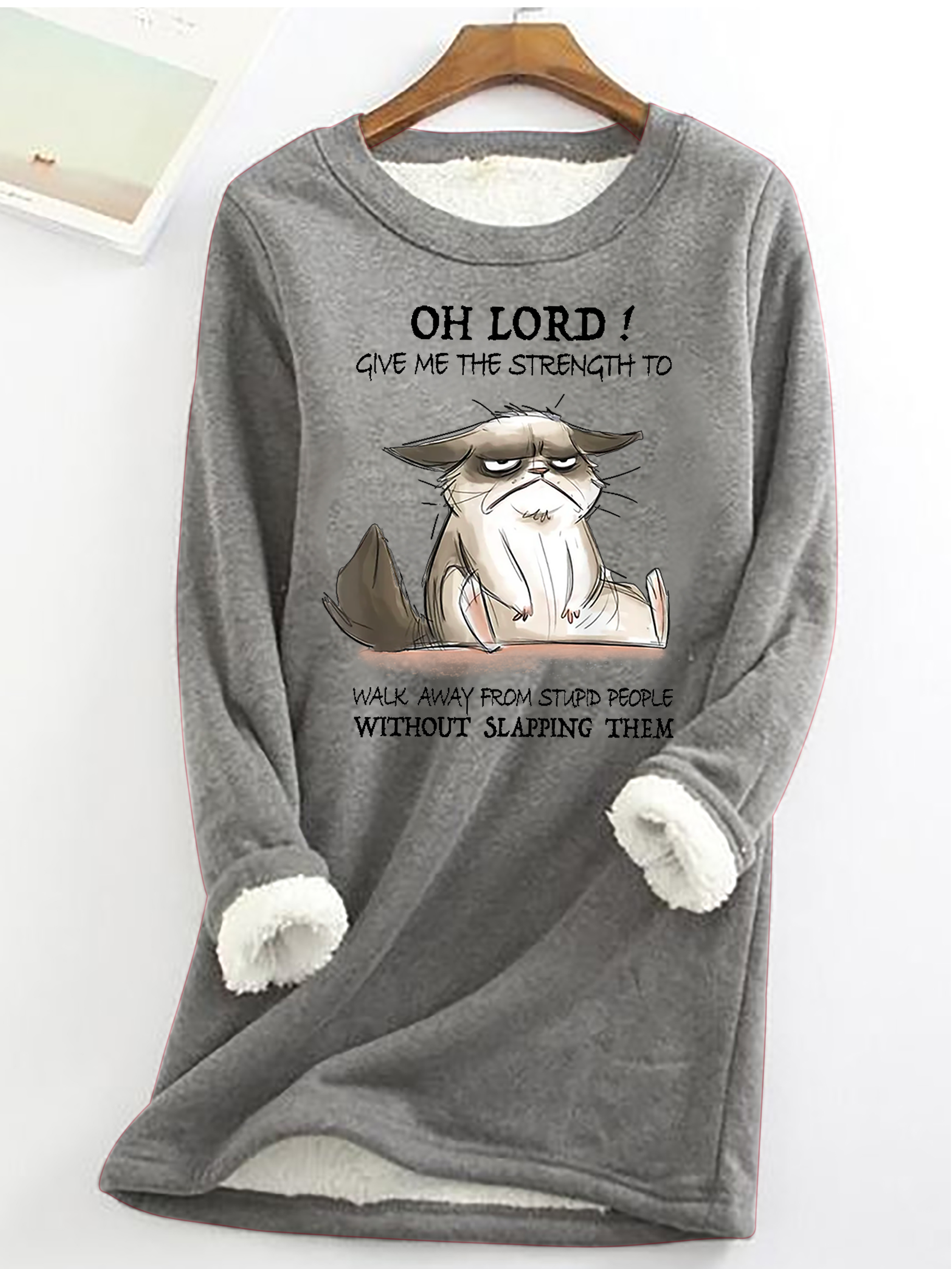 Damen LUSTIGES WORT Oh Herr geben Mir das Stärke zu gehen Weg von Dumm Menschen ohne Ohrfeigen Sie Katze Lässig Rundhals Sweatshirt