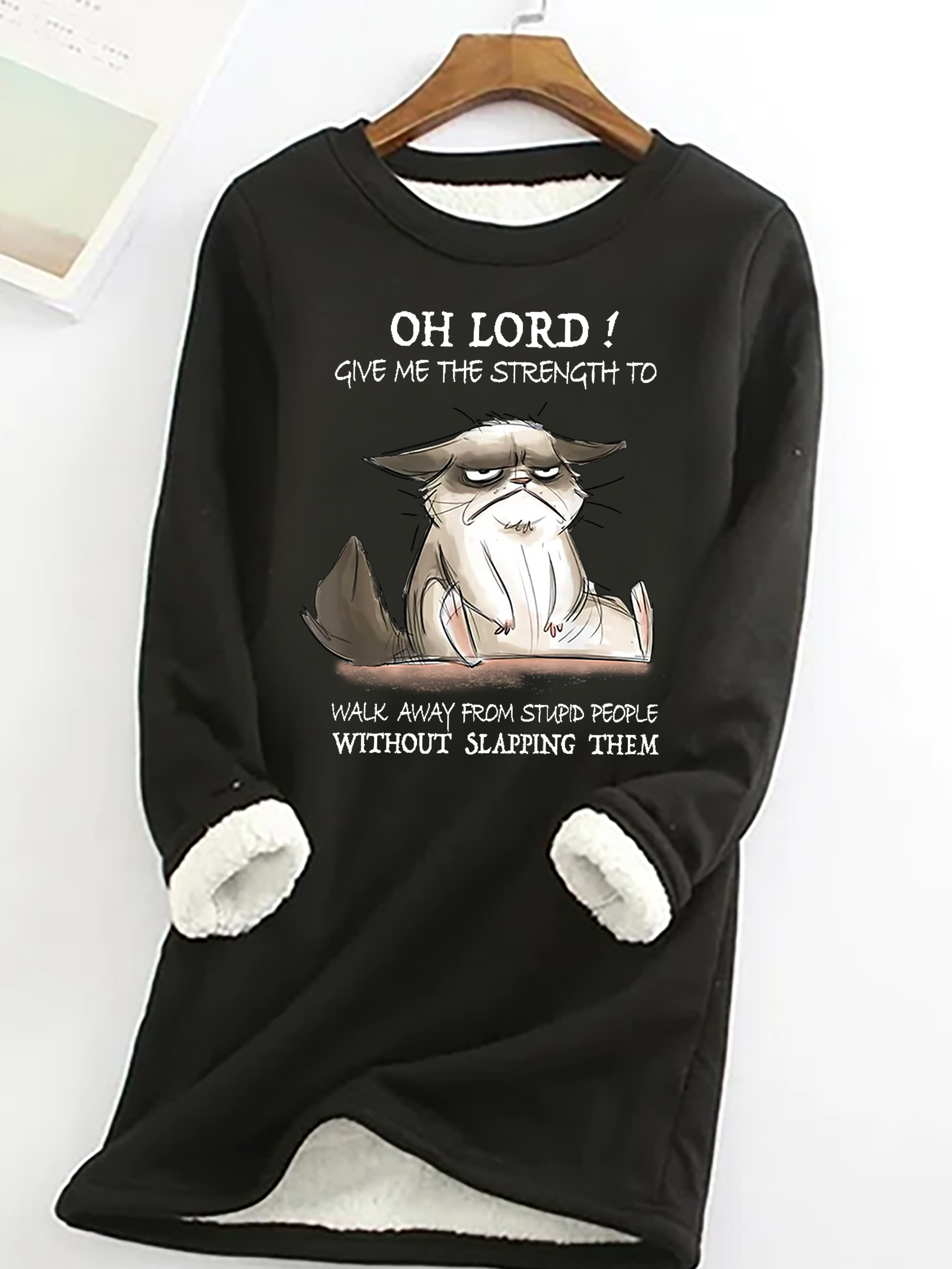 Damen LUSTIGES WORT Oh Herr geben Mir das Stärke zu gehen Weg von Dumm Menschen ohne Ohrfeigen Sie Katze Lässig Rundhals Sweatshirt