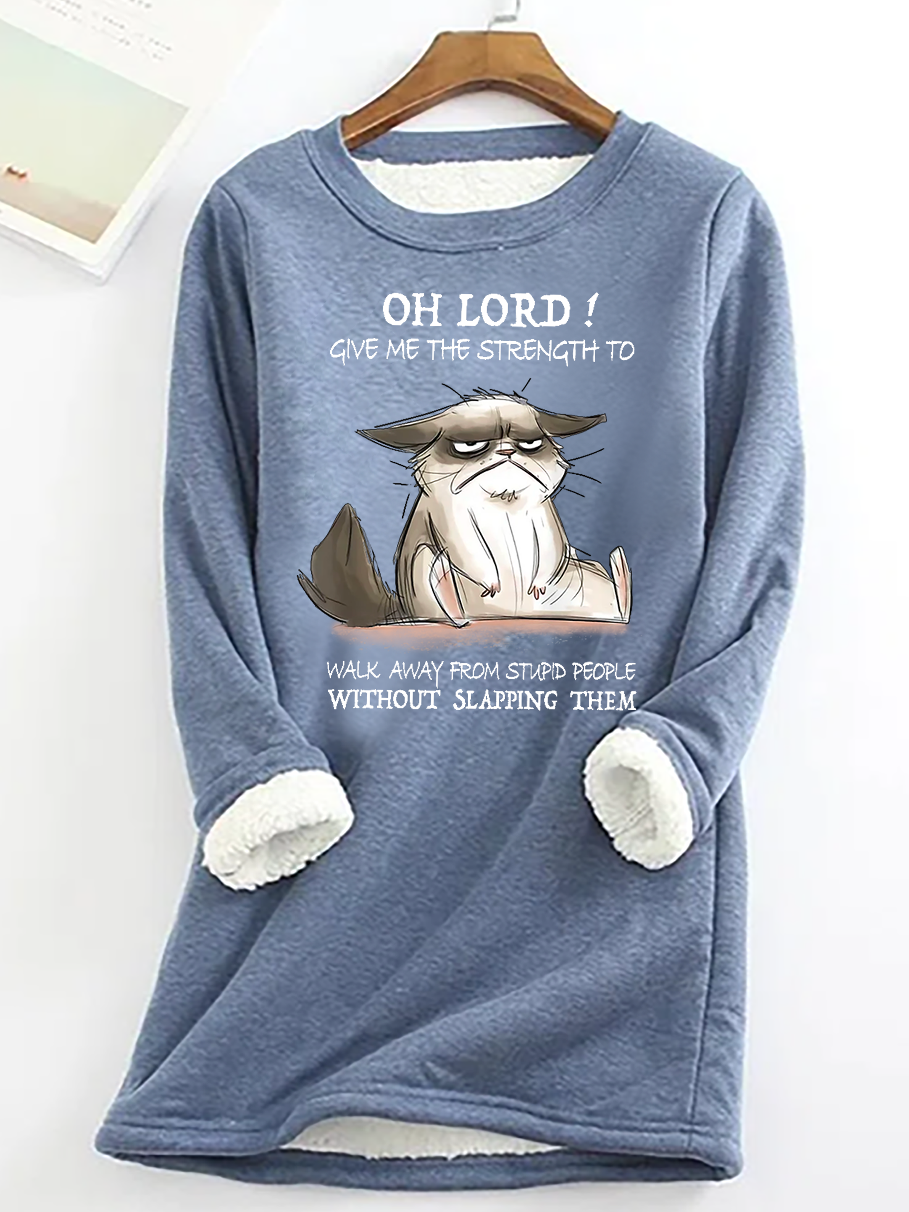 Damen LUSTIGES WORT Oh Herr geben Mir das Stärke zu gehen Weg von Dumm Menschen ohne Ohrfeigen Sie Katze Lässig Rundhals Sweatshirt