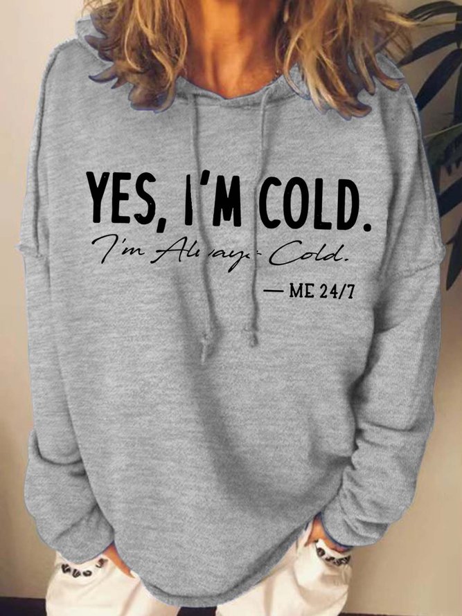 Damen Es ist mir kalt Briefe Kapuze Weit Lässig Sweatshirt