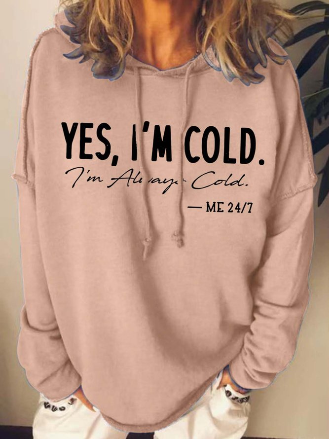 Damen Es ist mir kalt Briefe Kapuze Weit Lässig Sweatshirt