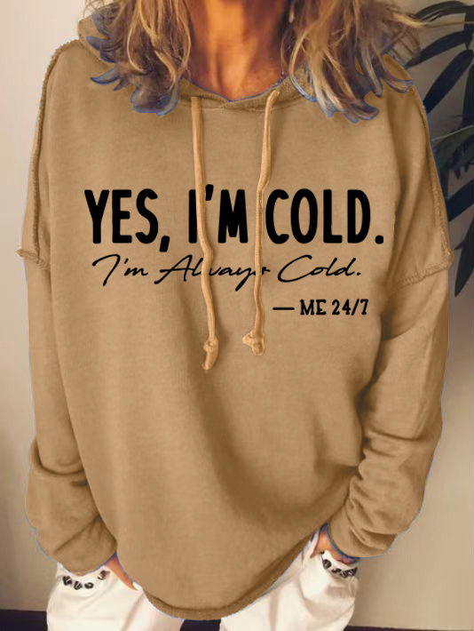 Damen Es ist mir kalt Briefe Kapuze Weit Lässig Sweatshirt