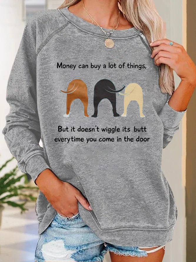Damen Lustig Geld können Kaufen Sie A Menge der Dinge aber Es Tut es nicht Wackeln Rundhals Lässig Tier Sweatshirt