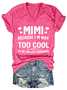 Damen Mimi weil I'M Weg auch cool zu Sein Namens Oma Lustig Baumwolle Weit Lässig T-Shirt
