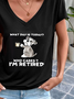 Damen Was Tag ist Heute? Wer kümmert? I’m IM RUHESTAND Lässig T-Shirt